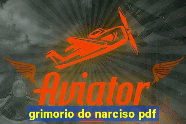 grimorio do narciso pdf